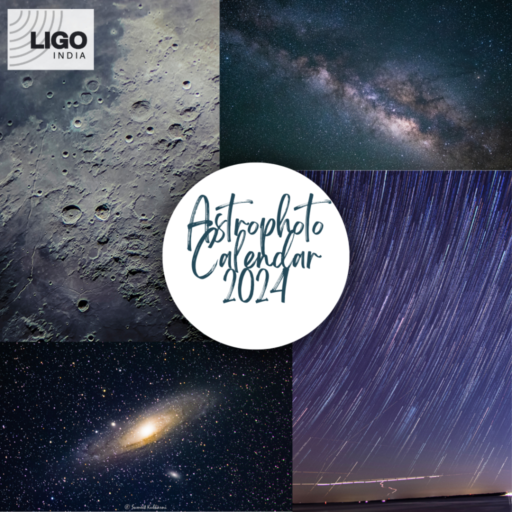 LIGOIndia Astrophotography Calendar 2025 LIGOIndia